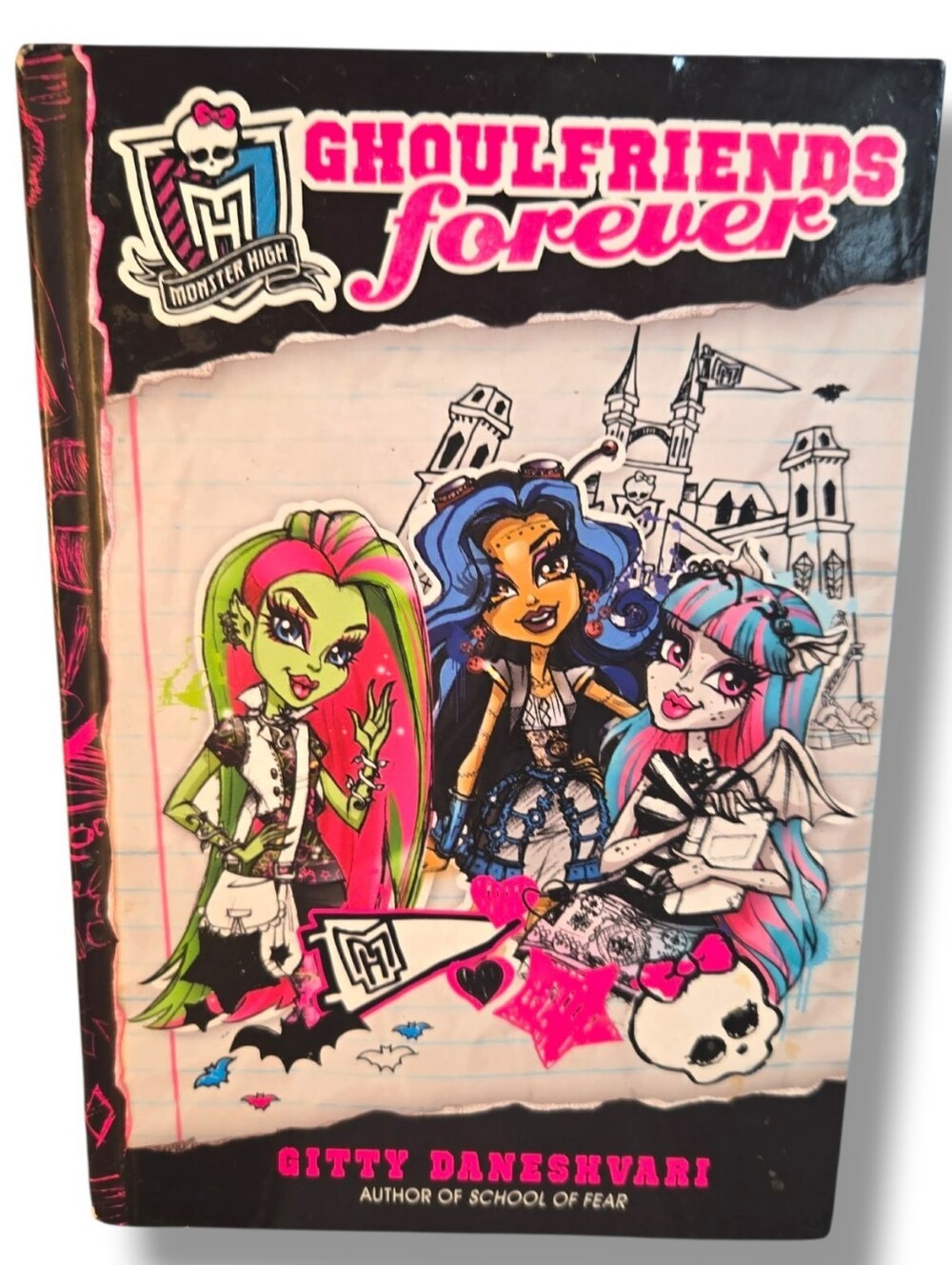 Monster High Ghoulfriends Forever Book 1 Hardcover 2012 Mattel Scholastic 1st Ed